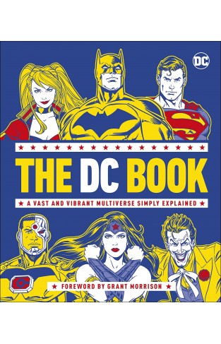 The DC Book: A Vast and Vibrant Multiverse Simply Explained